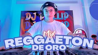 MIX REGGAETON DE ORO(Si No Le Contesto, Camuflaje, Choca, Candy, More, Plan B) Antiguo | DJ PHILLIP