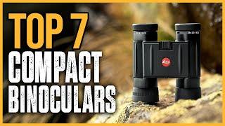 Best Compact Binoculars 2024 | Top 7 Best Compact Binoculars On Amazon