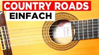 Gitarren Tutorial - Country roads - einfache Version & auf Deutsch