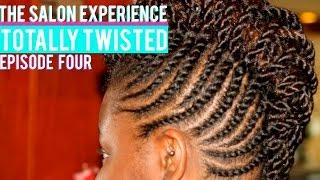 THE SALON EXPERIENCE - PROTECTIVE STYLE - TOTALLY TWISTED