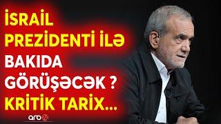 İsrail-İran münaqişəsi Bakıda həll olacaq? - Pezeşkian Bakıya gələ bilər -İsrail lideri ilə görüş...