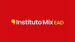 Conheça o Instituto Mix EAD