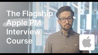 The Flagship Apple PM Interview Course | Product Alliance