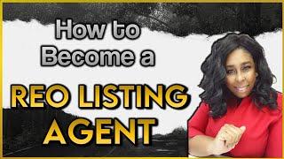 How To Become a REO Listing Agent | Lisa Pleas