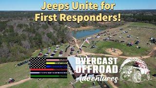 Overcast Offroad Goes to Jeeps Unite for First Responders!