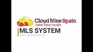 Cloud Nine Spain - The MLS System Explained