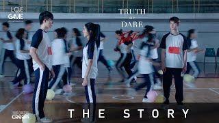 ต้น ธนษิต - TRUTH or DARE [ THE STORY ]