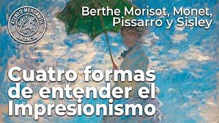 4 formas de entender el Impresionismo: Berthe Morisot, Monet, Pissarro y Sisley | Manuela García