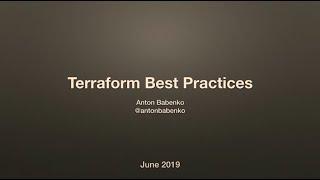 Terraform best practices with examples and arguments - Anton Babenko