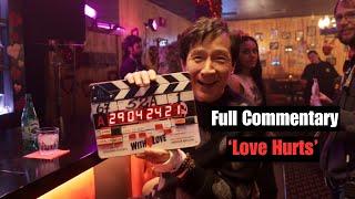 Full Commentary + Behind The Scenes from Cast and Crew on 'Love Hurts'