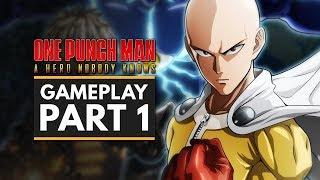 ONE PUNCH MAN A Hero Nobody Knows | Gameplay Part 1 - Creating You Own Hero