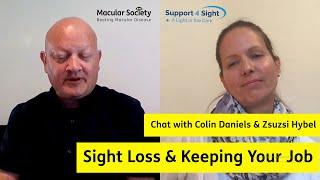 Sight Loss & Keeping your job - Episode 2