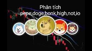 Tin tức coin pepe doge high not io bonk eth bnb sol arb op hôm nay mới nhất