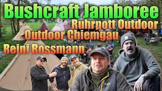 Bushcraft Jamboree 24 I Outdoor Chiemgau I Reini Rossmann I Outdoor Buddy I Ruhrpott Outdoor I Alone