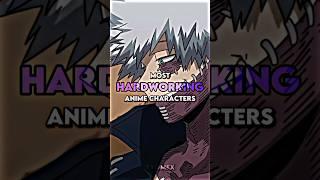 Most hardworking anime characters