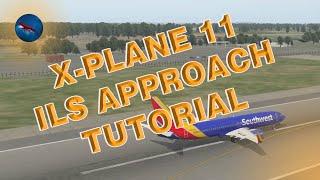 X Plane Tutorial  -  Boeing 737-800 -  How to fly an ILS landing quick and easy