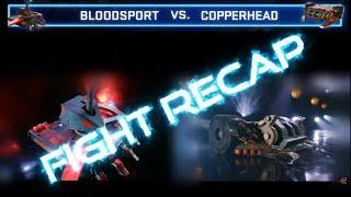 Copperhead Vs Bloodsport Battlebots Fight Recap