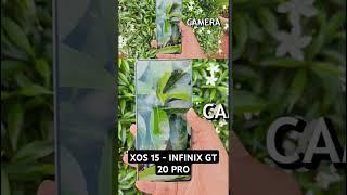 Infinix GT 20 pro xos 15 official update and camera quality improvement