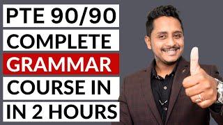 Score 90 in PTE: Complete English Grammar Course in Just 2 Hours - 2024 | Skills PTE Academic