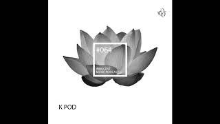 Innocent Music Podcast | 064 | K POD | 23.08. 2019