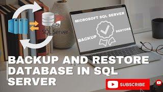 Backup and Restore Database in SQL Server #Microsoft SQL Server