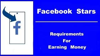 Eligibility Requirements for Joining Facebook Stars Program (NEW)