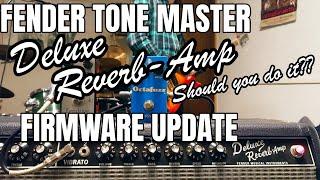 Fender Tone Master Deluxe Reverb FIRMWARE UPDATE!