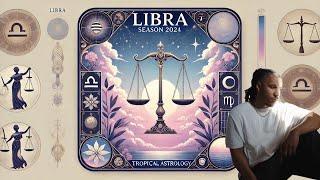 Libra Season 2024: Everything You Need To Know (ALL ZODIAC SIGNS)