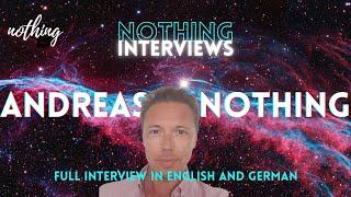 ANDREAS NOTHING - Nonduality Full Interview in German and English