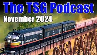 TSG Podcast November 2024 All Things Trains