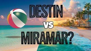 Destin vs Miramar Beach: Which Beach is Better for Your Vacation?