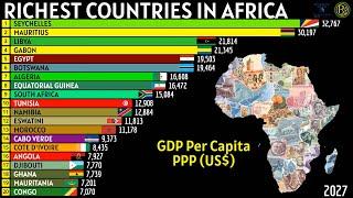 TOP 20 RICHEST COUNTRIES IN AFRICA BY GDP PER CAPITA (PPP)