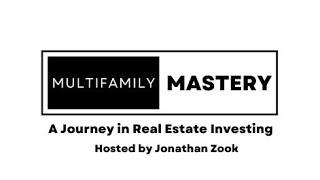 Multifamily Mastery EP. 15: Guest Episode with Marcus Long (Capital Raising)