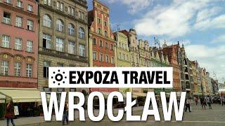 Wrocław (Poland) Vacation Travel Video Guide