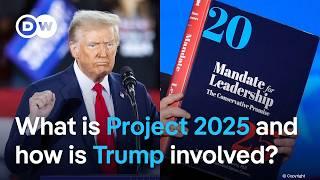 Project 2025: A hard-right policy blueprint for Trump's return to power? | DW News