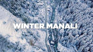 Manali in Winter | Manali Cinematic Travel Video | Manali Snowfall 2022 - Manali Drone View