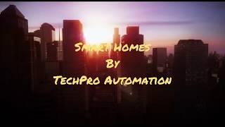 Home Automation by TechPro Automation