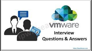 Scenario based VMware Interview Questions and Answers #vmware #interviewquestions #virtualization