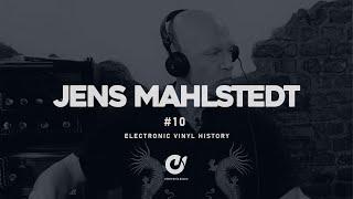 JENS MAHLSTEDT pres. The Electronic Vinyl History #10