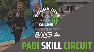 PADI Skill Circuit - Dive Skill Workshop all 24 skills | Scuba Dive Online