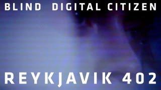 Blind Digital Citizen - Reykjavik 402