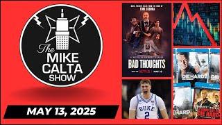 The Mike Calta Show 05132025