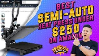 Best DTF Semi AUTO Clamshell 15x15 Heat Press Under $250 on Amazon