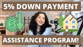 5% DOWN PAYMENT ASSISTANCE NO FIRST-TIME BUYER REQUIREMENTS !!| BROKERGAYANE