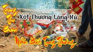 Nhạc Chế Lũ lụt Miền Bắc | Trung Thu Buồn | Dâu Tây Thiên An