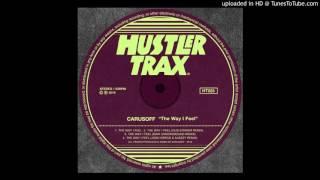 Carusoff - The Way I Feel (Raw Underground Remix)