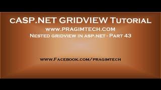 Nested gridview in asp.net - Part 43