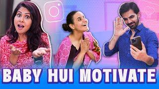 BABY HUI MOTIVATE | Ft. Chhavi Mittal, Karan V Grover and Shubhangi | SIT | Comedy Web Series