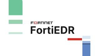 Explore FortiEDR | Endpoint Security