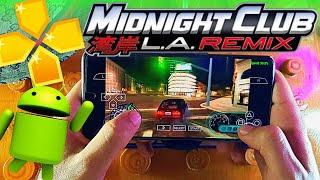 Play Midnight Club: L.A. Remix on your Android Device - PSP Emulator PPSSPP